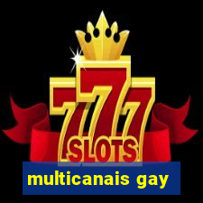 multicanais gay