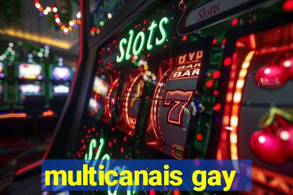 multicanais gay