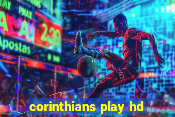 corinthians play hd