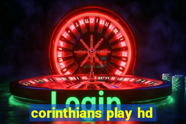 corinthians play hd