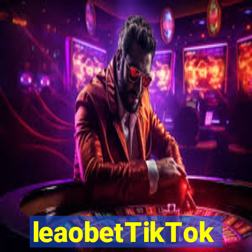 leaobetTikTok