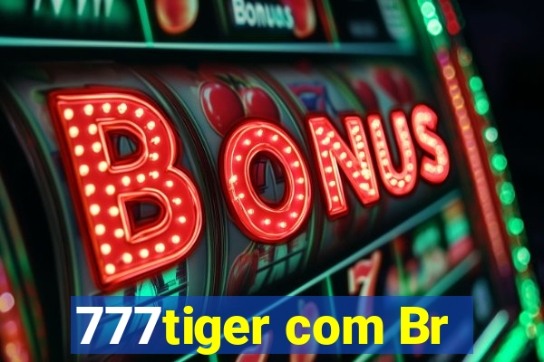 777tiger com Br