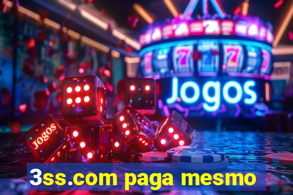 3ss.com paga mesmo