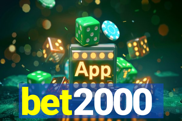 bet2000