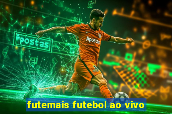 futemais futebol ao vivo