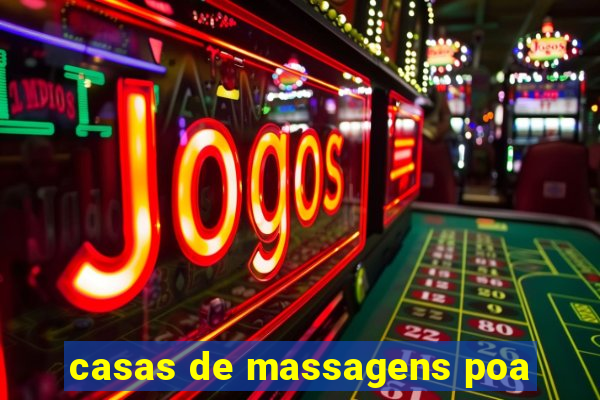 casas de massagens poa