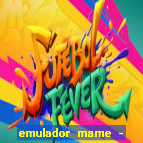 emulador mame - download + 1000 jogos arcade android