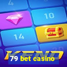 79 bet casino