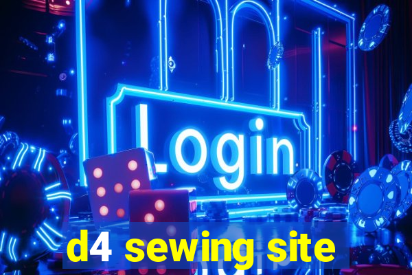 d4 sewing site