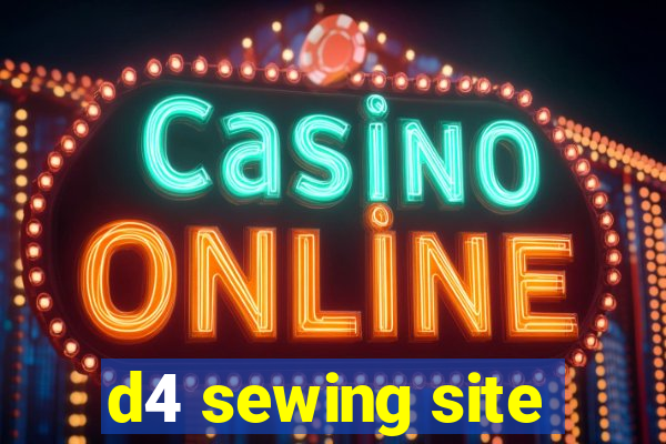 d4 sewing site