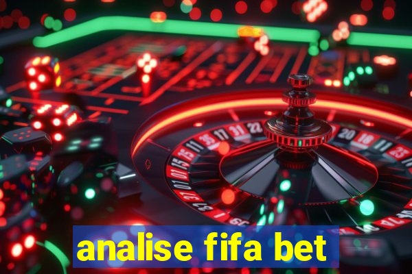 analise fifa bet