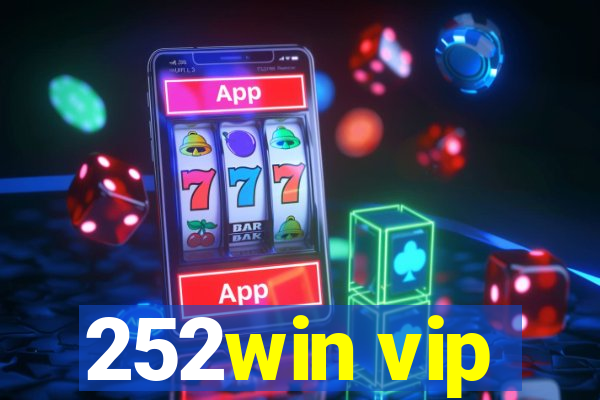 252win vip