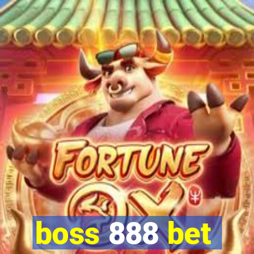 boss 888 bet