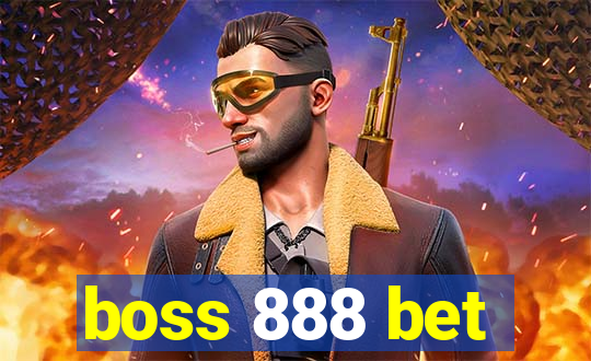 boss 888 bet