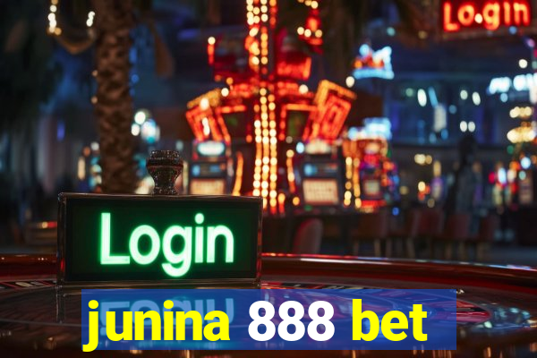 junina 888 bet