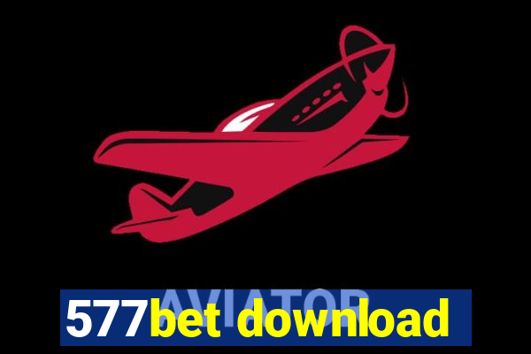 577bet download