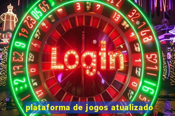 plataforma de jogos atualizado