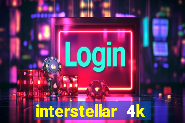 interstellar 4k free download