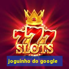 joguinho do google