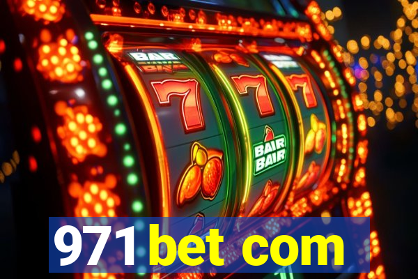 971 bet com