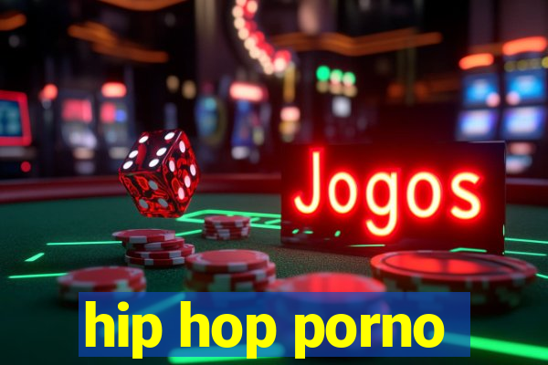 hip hop porno