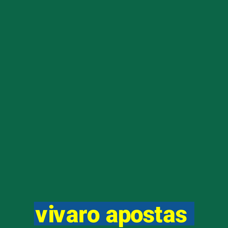 vivaro apostas