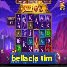 bellacia tim