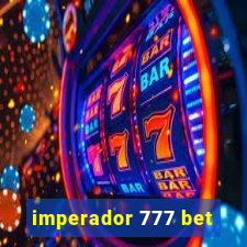 imperador 777 bet