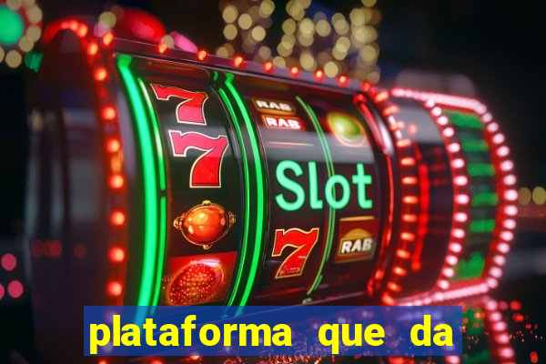 plataforma que da 5 reais no cadastro