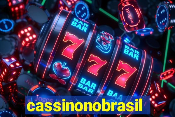 cassinonobrasil