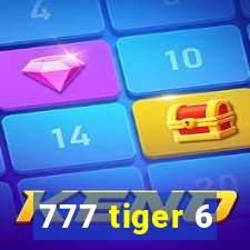 777 tiger 6