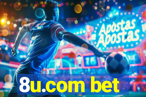 8u.com bet