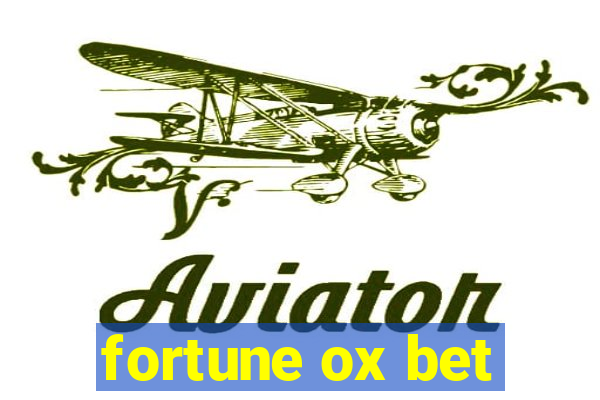 fortune ox bet