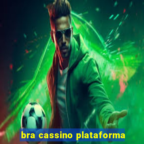 bra cassino plataforma