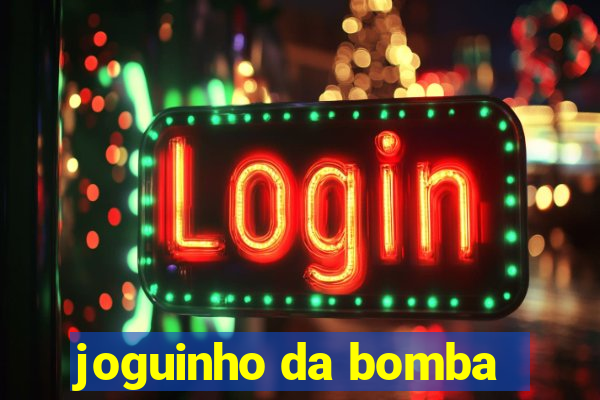 joguinho da bomba