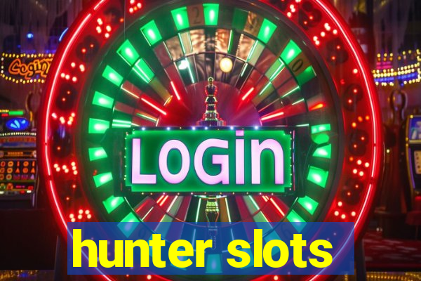 hunter slots