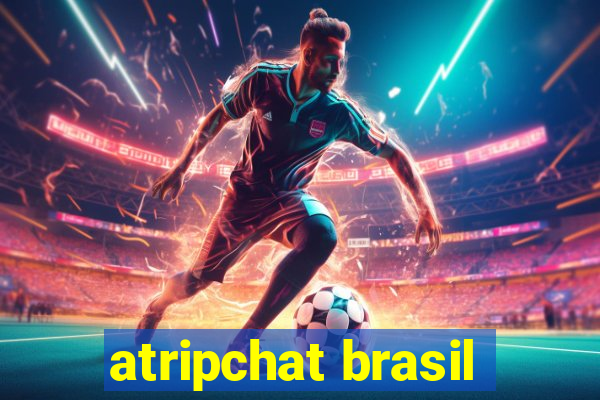 atripchat brasil