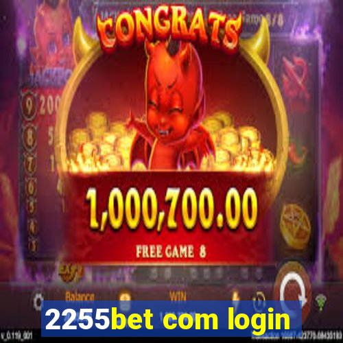 2255bet com login