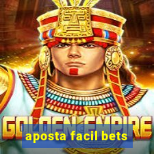 aposta facil bets