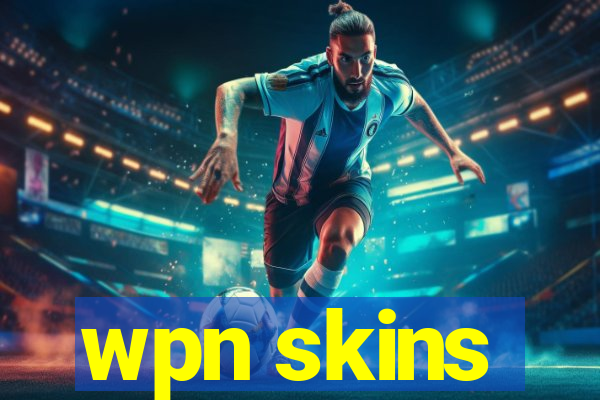 wpn skins