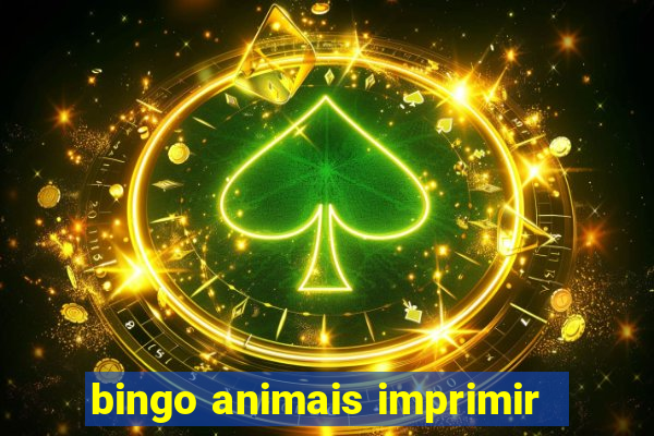 bingo animais imprimir