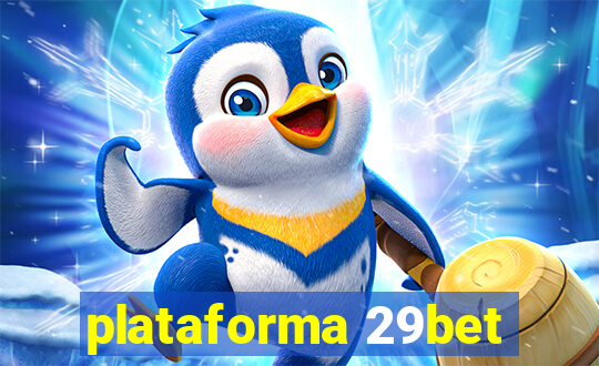 plataforma 29bet