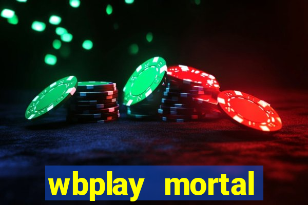 wbplay mortal kombat mobile