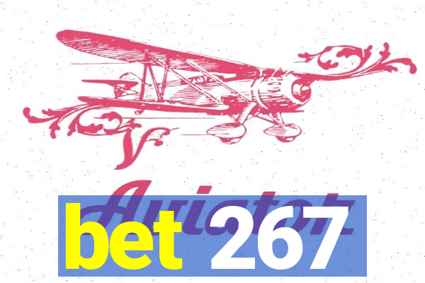 bet 267