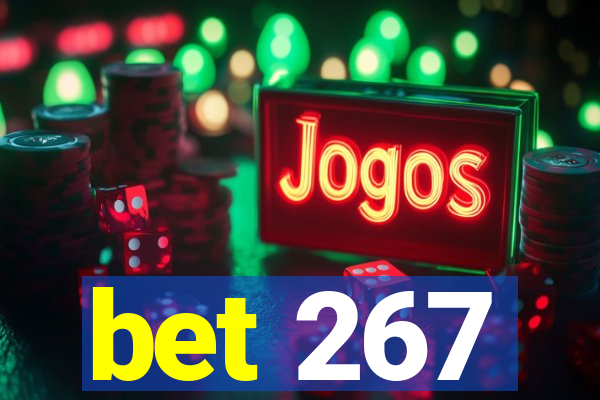 bet 267