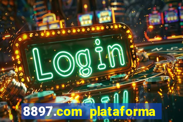 8897.com plataforma de jogos