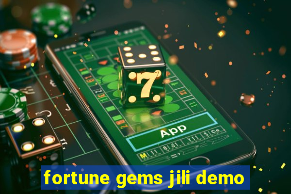 fortune gems jili demo