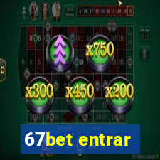 67bet entrar