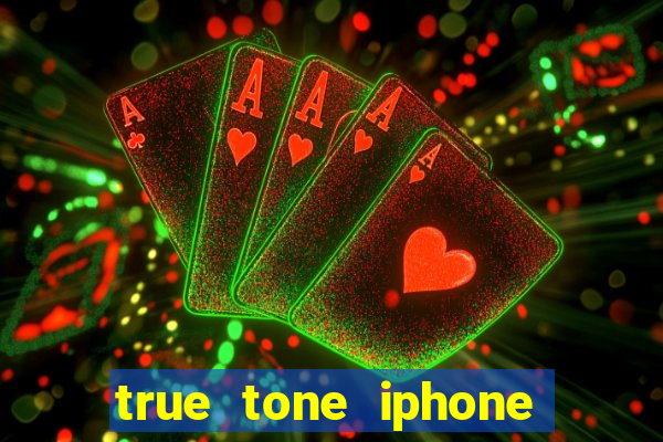 true tone iphone economiza energia