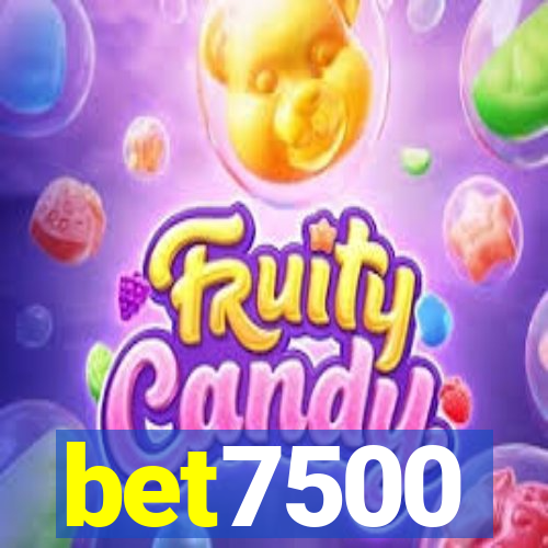 bet7500